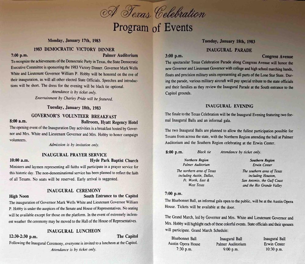 A Texas Celebration Program of Events: the Democratic Victory Dinner, Volunteer Breakfast, Prayer Service, high-noon Inaugural Ceremony at the Capitol south entrance, luncheon, parade up Congress Avenue, and the evening's Inaugural Balls.